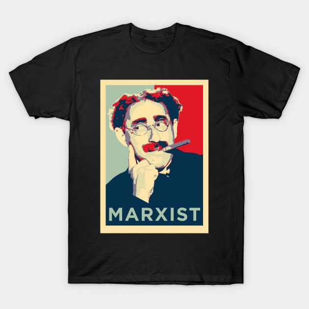 Groucho Marxist (Hope Parody) T-Shirt by n23tees